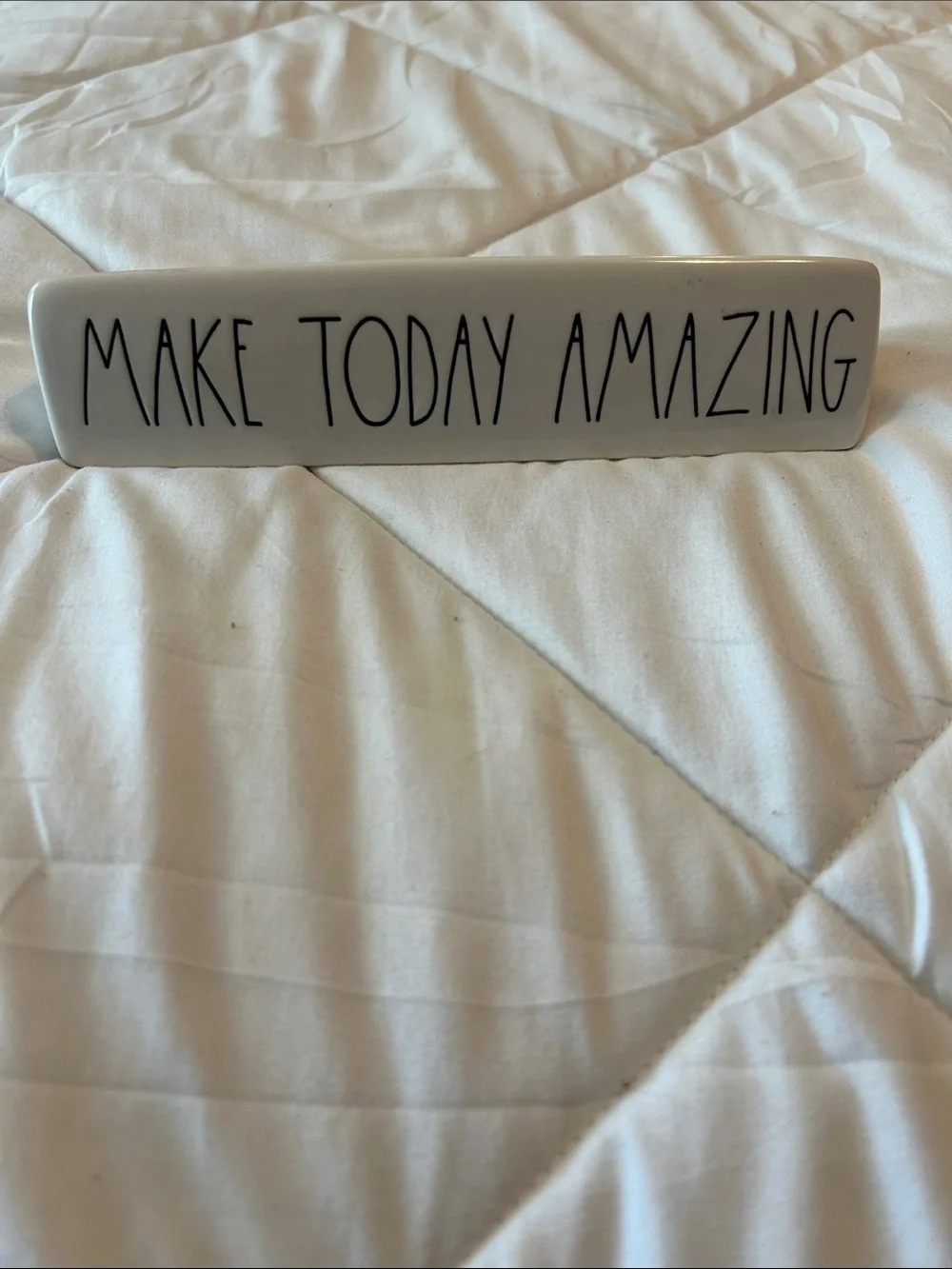 Rae Dunn White Ceramic 'Make Today Amazing' Desk Plaque